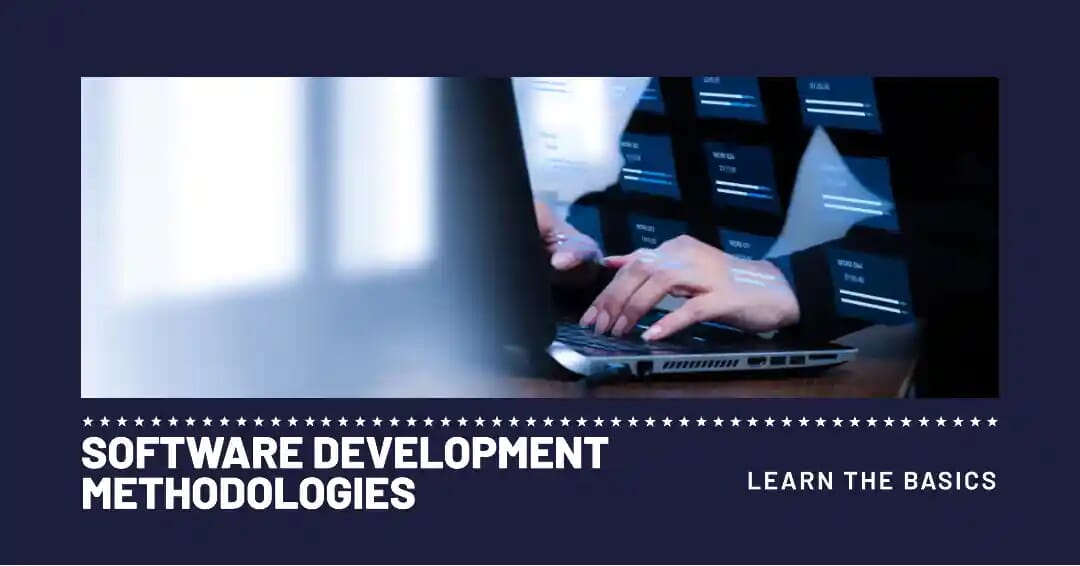 Software Development Methodologies